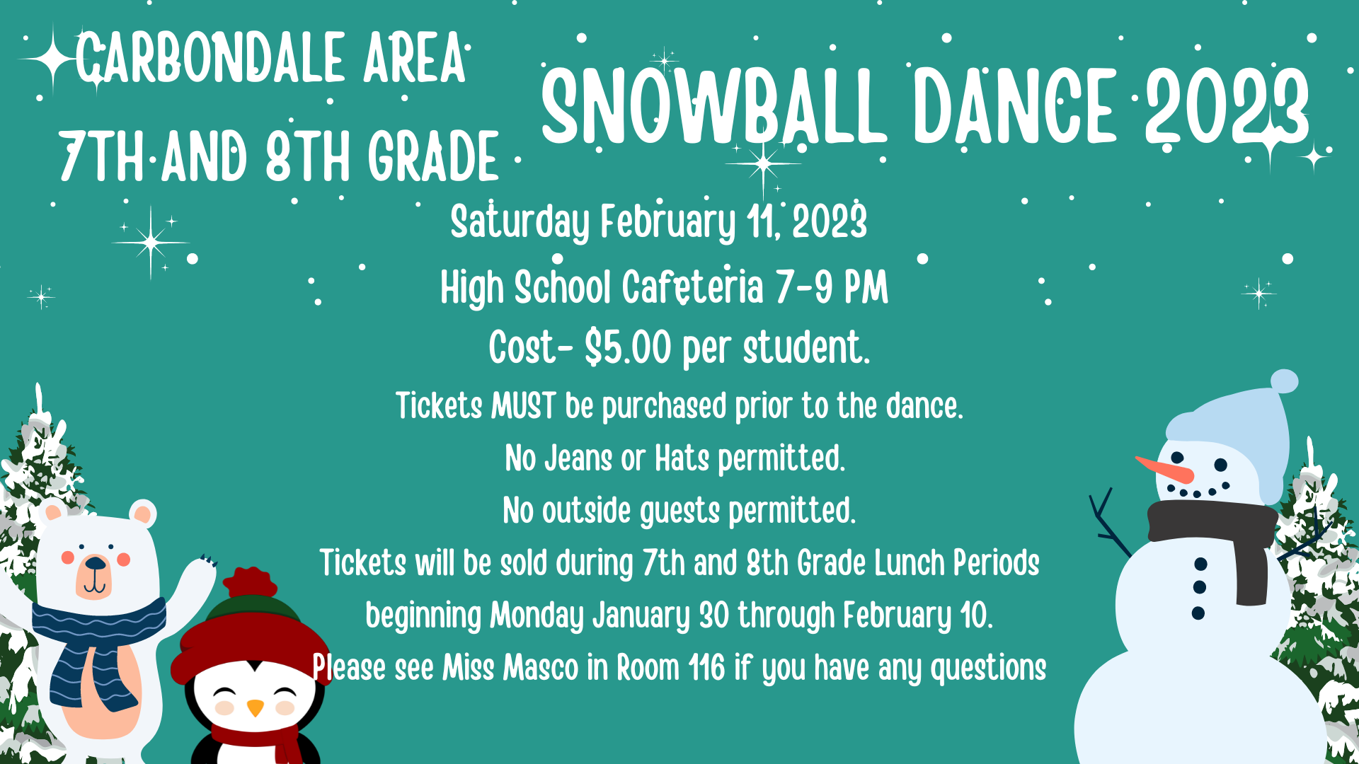 7th and 8th Grade Snowball Dance Information
