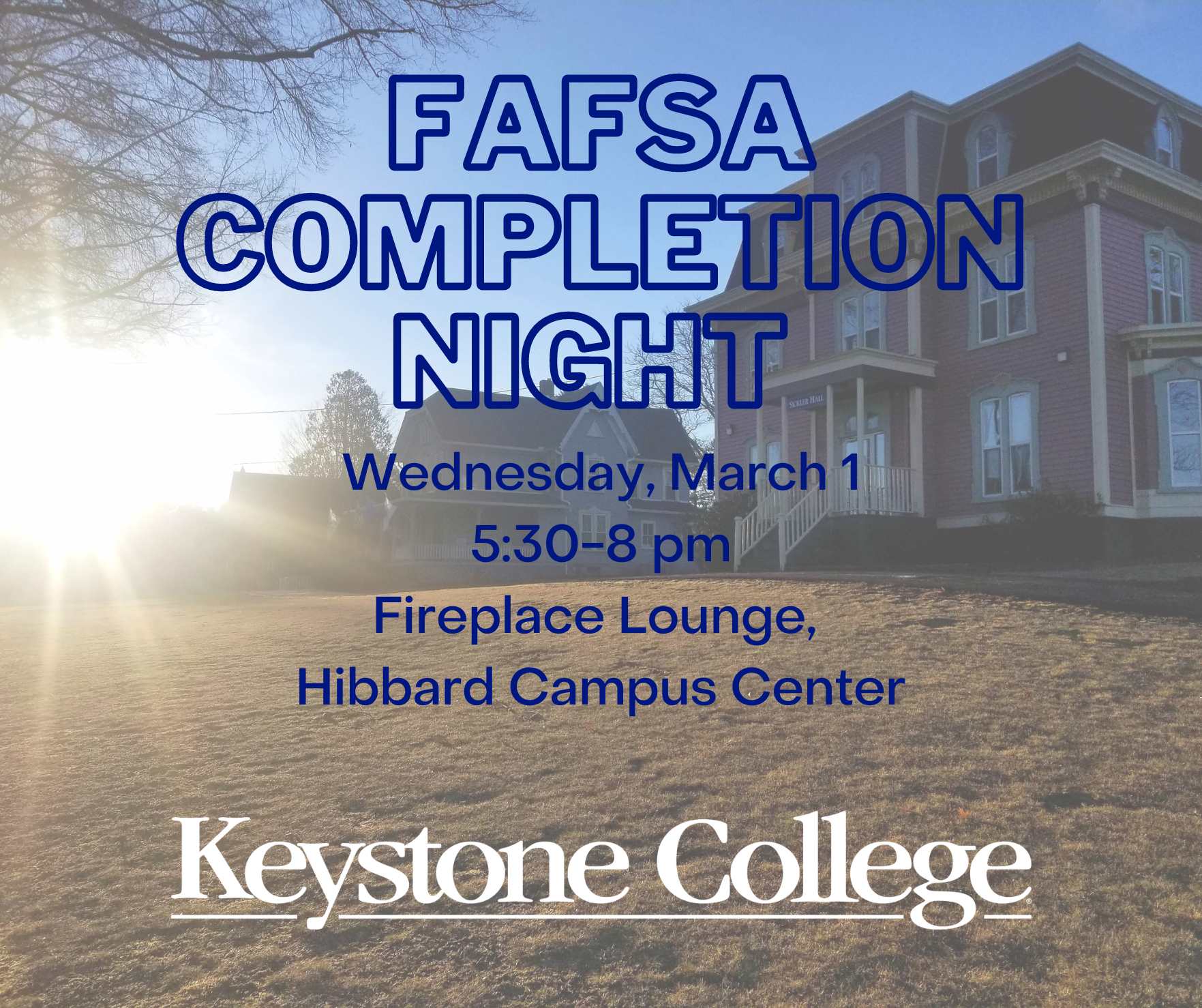 Keystone College – FAFSA & Instant Decision Night – March 1